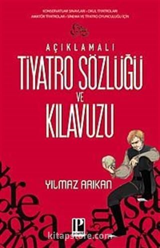 Açıklamalı Tiyatro Sözlüğü ve Kılavuzu