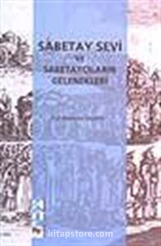 Sabetay Sevi ve Sabetaycıların Gelenekleri