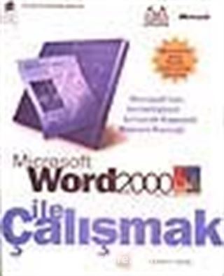 Microsoft Word 2000 ile Çalışmak (Türkçe Sürüm)