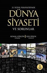 21. Yüzyıl Perspektifinde Dünya Siyaseti ve Sorunlar