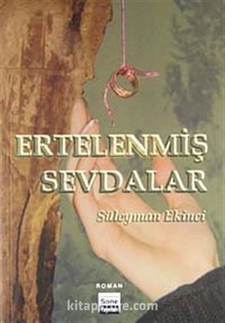 Ertelenmiş Sevdalar