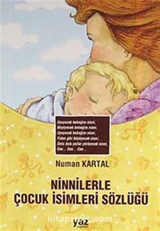 Nininlerle Çocuk İsimleri Sözlüğü