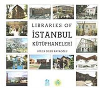 Libraries of İstanbul Kütüphaneleri