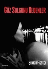 Güz Solgunu Bedenler