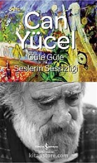 Güle Güle - Seslerin Sessizliği (Ciltli)