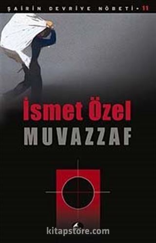 Muvazzaf / Şairin Devriye Nöbeti -11