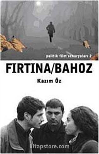 Fırtına / Bahoz