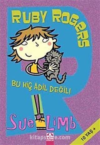 Ruby Rogers / Bu Hiç Adil Değil!