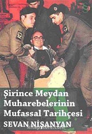 Şirince Meydan Muharebelerinin Mufassal Tarihçesi