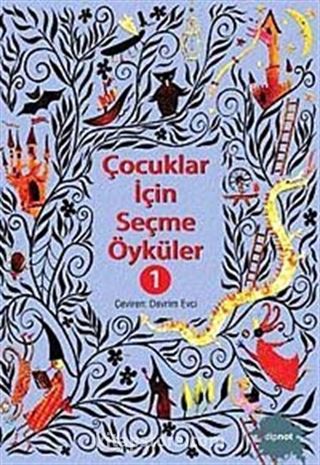 Çocuklar İçin Seçme Öyküler 1