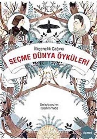 İlkgençlik Çağına Seçme Dünya Öyküleri