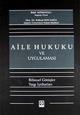 Aile Hukuku ve Uygulaması