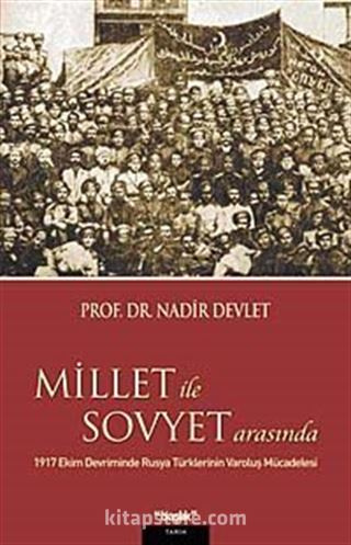 Millet ile Sovyet Arasında