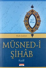 Müsned-i Şihab / Hadis Şuleleri (Metinli)(Cep Boy)