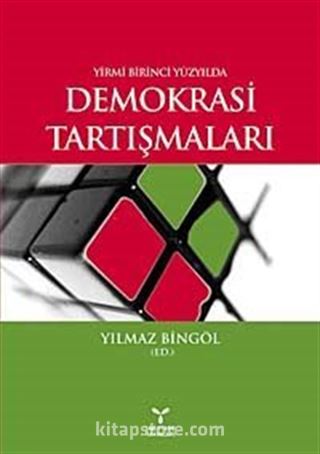 21. Yüzyılda Demokrasi Tartışmaları