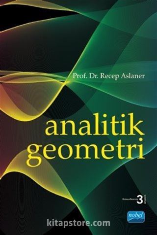 Analitik Geometri / Recep Aslaner