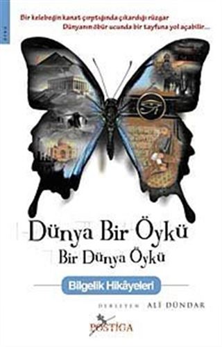 Dünya Bir Öykü Bir Dünya Öykü