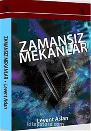 Zamansız Mekanlar