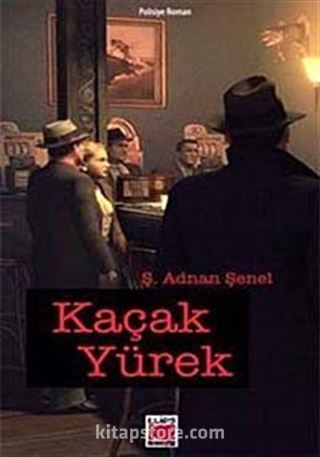 Kaçak Yürek