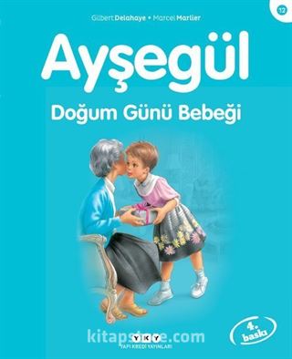 Ayşegül / Doğum Günü Bebeği