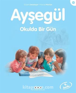 Ayşegül / Okulda Bir Gün