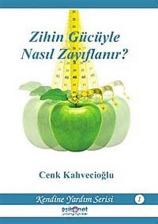 Zihin Gücüyle Nasıl Zayıflanır?