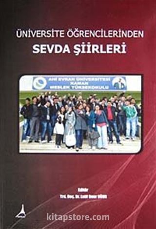 Üniversite Öğrencilerinden Sevda Şiirleri