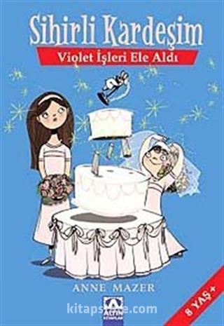 Sihirli Kardeşim - Violet İşleri Ele Aldı