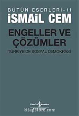 Engeller ve Çözümler