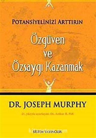 Özgüven ve Özsaygı Kazanmak