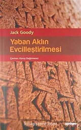 Yaban Aklın Evcilleştirilmesi