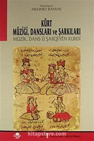 Kürt Müziği Dansları ve Şarkıları (3 Cilt)