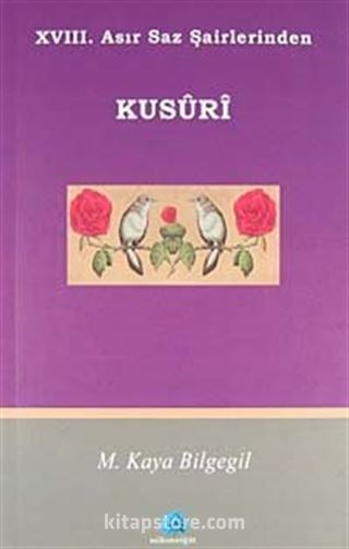 XVII. Asır Saz Şairlerinden Kusuri