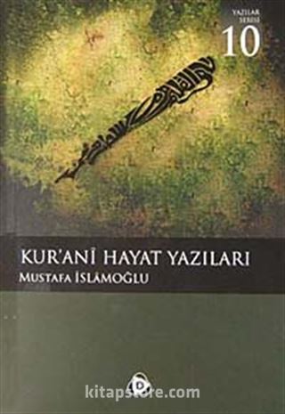 Kur'ani Hayat Yazıları