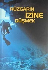 Rüzgarın İzine Düşmek