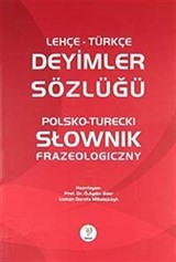 Lehçe-Türkçe Deyimler Sözlüğü