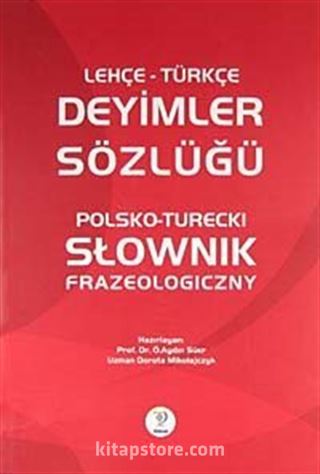 Lehçe-Türkçe Deyimler Sözlüğü