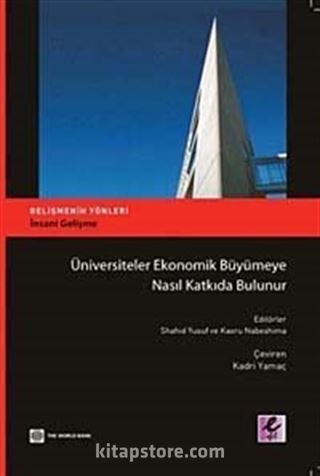 Üniversiteler Ekonomik Büyümeye Nasıl Katkıda Bulunur