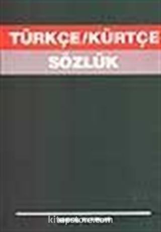 Türkçe-Kürtçe Sözlük