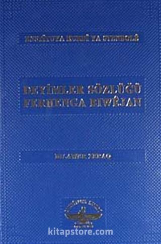 Deyimler Sözlüğü / Ferhenga Biwejan