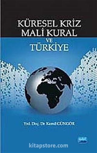 Küresel Kriz Mali Kural ve Türkiye