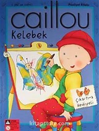 Caillou Kelebek Faaliyet Kitabı / Çıkartma Hediyeli