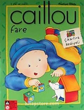 Caillou Fare Faaliyet Kitabı / Çıkartma Hediyeli