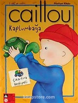 Caillou Kaplumbağa Faaliyet Kitabı / Çıkartma Hediyeli