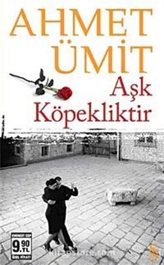 Aşk Köpekliktir (Cep Boy)