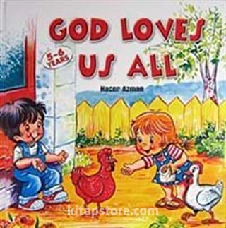 God Loves Us All