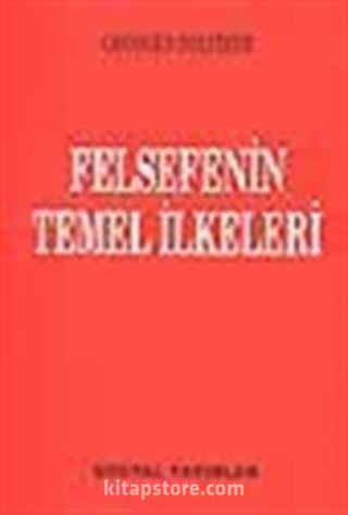 Felsefenin Temel İlkeleri