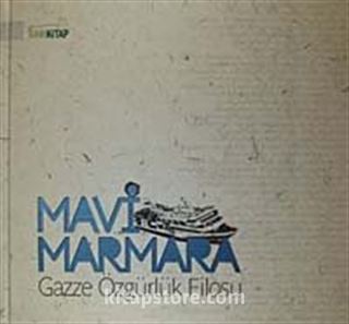 Mavi Marmara Gazze Özgürlük Filosu