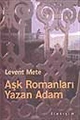 Aşk Romanları Yazan Adam