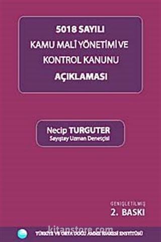 5018 Sayılı Kamu Mali Yönetimi ve Kontrol Kanunu Açıklaması